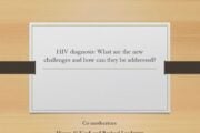 HIV diagnosis: what are the new challenges and how can they be addressed?