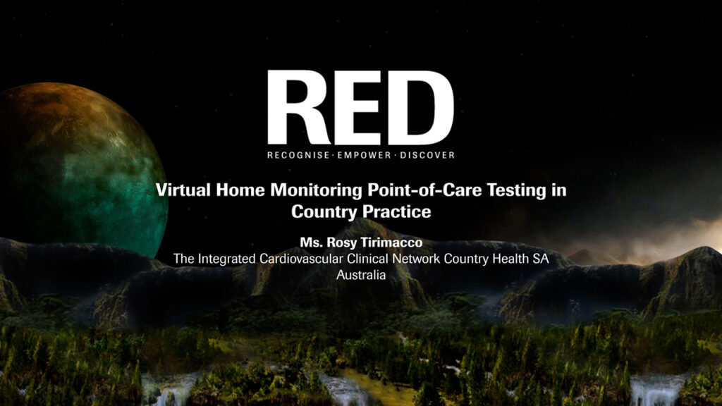 Virtual home monitoring for chronic disease management with point-of-care testing: how South Australia does it (RED 2021)