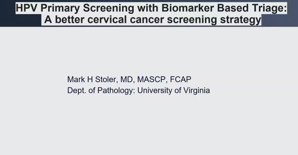 Prof Mark Stoler on HPV primary screening with biomarker based triage_thumbnail